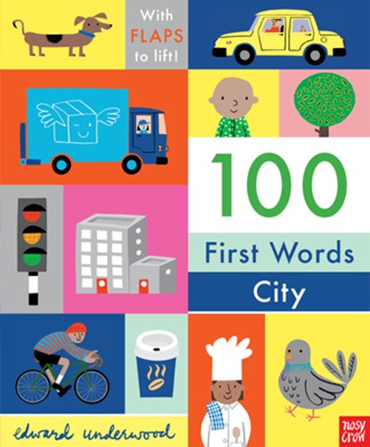 100 First Words: City, Edward Underwood - Gebonden - 9781536217223