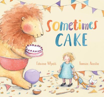 Sometimes Cake, Edwina Wyatt - Gebonden - 9781536217810