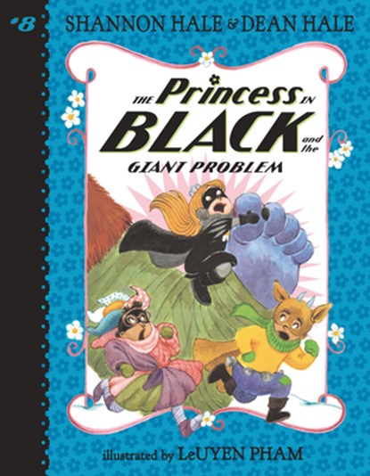 PRINCESS IN BLACK & THE GIANT, Shannon Hale - Paperback - 9781536217865