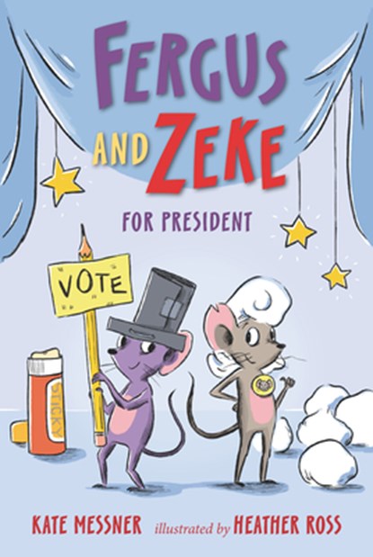 Fergus and Zeke for President, Kate Messner - Gebonden - 9781536218312