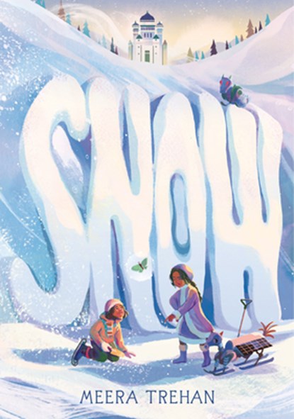 Snow, Meera Trehan - Gebonden - 9781536219258