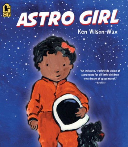Astro Girl, Ken Wilson-Max - Paperback - 9781536221954