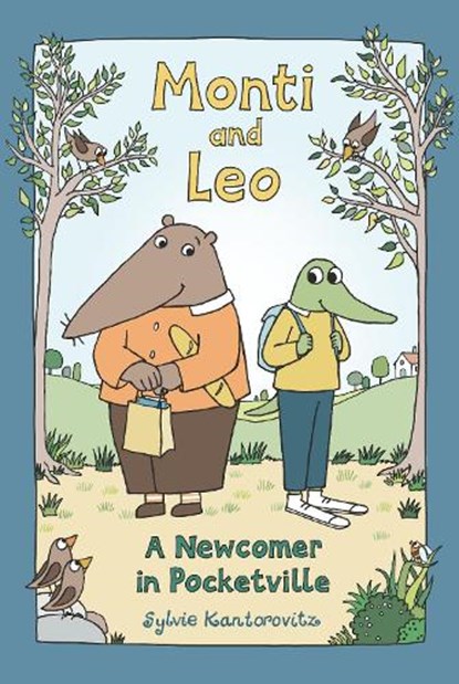 Monti and Leo: A Newcomer in Pocketville, Sylvie Kantorovitz - Gebonden - 9781536222777