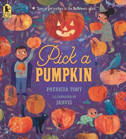 Pick a Pumpkin: (A Rhyming Holiday Story of Autumn Traditions for Toddlers, Preschoolers, and 1-2 Graders), Patricia Toht - Paperback - 9781536223576