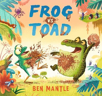 Frog Vs Toad, Ben Mantle - Gebonden - 9781536223699