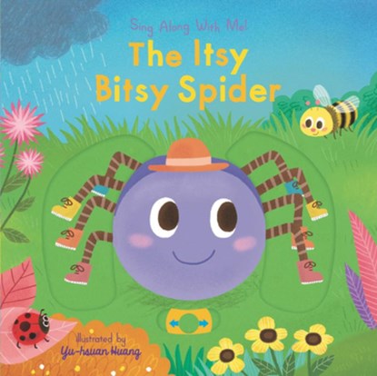 The Itsy Bitsy Spider: (A Classic Nursery Rhyme Board Book with Interactive Sliders and Qr Code for Instrumental and Vocal Versions - For Babies and T, Yu-Hsuan Huang - Gebonden - 9781536224030