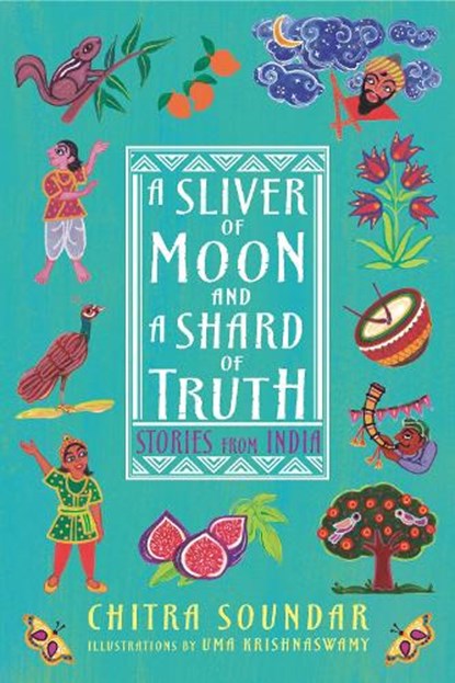 SLIVER OF MOON & A SHARD OF TR, Chitra Soundar - Gebonden - 9781536225150