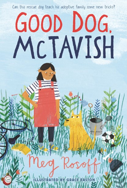 GOOD DOG MCTAVISH, Meg Rosoff - Paperback - 9781536226034