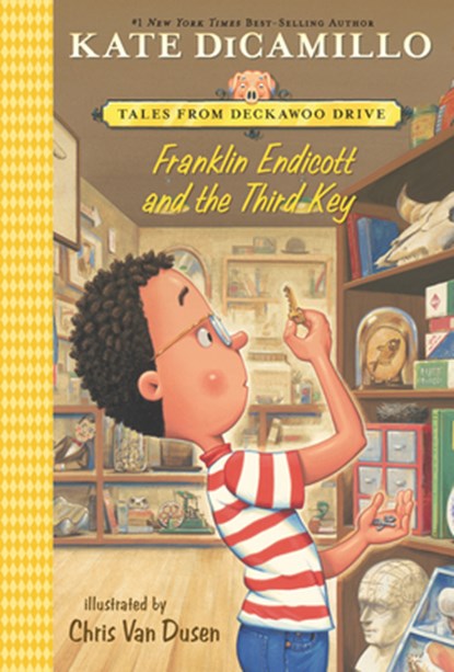 Franklin Endicott and the Third Key: Tales from Deckawoo Drive, Volume Six, Kate DiCamillo - Paperback - 9781536226041
