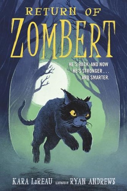 Return of Zombert, Kara Lareau - Paperback - 9781536226072