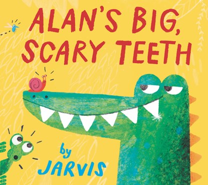 Alan's Big, Scary Teeth, Jarvis - Gebonden - 9781536228038