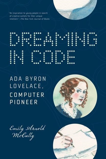 DREAMING IN CODE ADA BYRON LOV, Emily Arnold Mccully - Paperback - 9781536228236