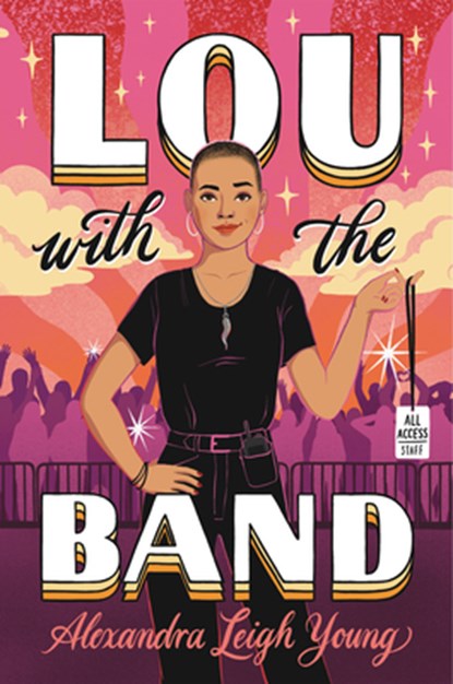 Lou with the Band, Alexandra Leigh Young - Gebonden - 9781536230116