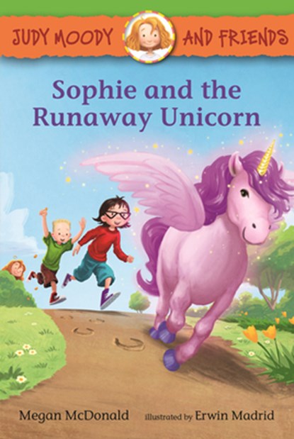 Judy Moody and Friends: Sophie and the Runaway Unicorn, Megan McDonald - Gebonden - 9781536230567