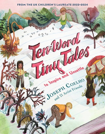 Ten-Word Tiny Tales: To Inspire and Unsettle, Joseph Coelho - Gebonden - 9781536231359