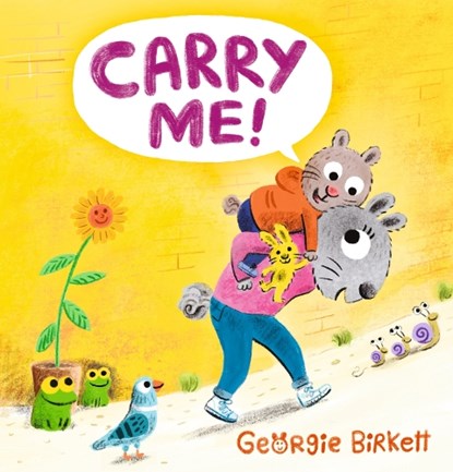 Carry Me!: A Cheery Street Story, Georgie Birkett - Gebonden - 9781536231403
