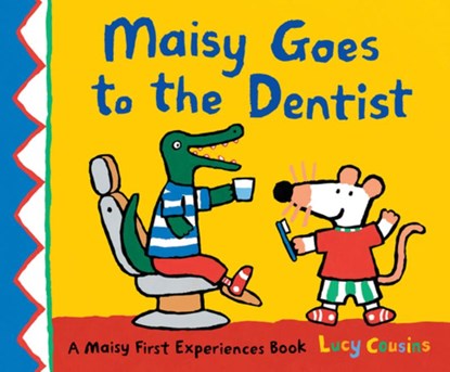 Maisy Goes to the Dentist: A Maisy First Experience Book, Lucy Cousins - Paperback - 9781536231564