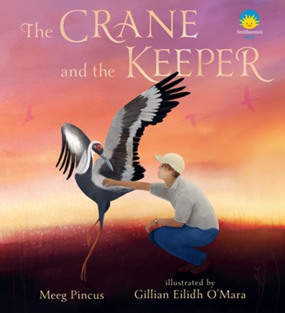The Crane and the Keeper: How an Endangered Crane Chose a Human as Her Mate, Meeg Pincus - Gebonden - 9781536232363