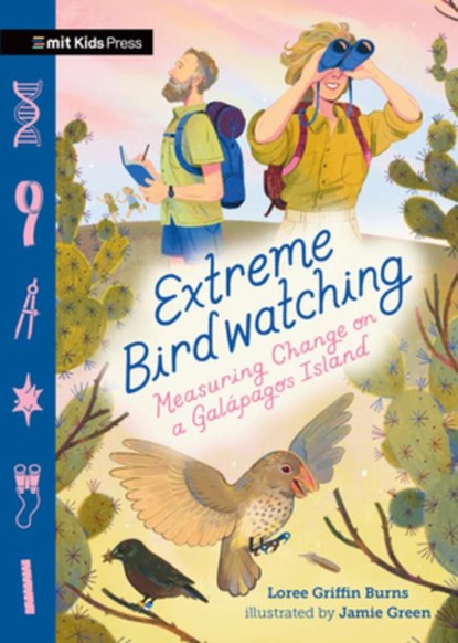 Extreme Birdwatching: Measuring Change on a Galápagos Island, Loree Burns - Gebonden - 9781536232806