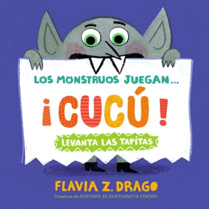 Los Monstruos Juegan . . . ¡Cucú!, Flavia Z. Drago - Gebonden - 9781536233315