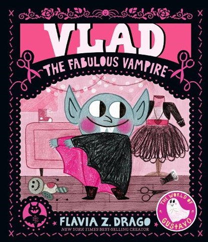 Vlad, the Fabulous Vampire: (A Halloween Picture Book Celebrating Individuality and Friendship for Toddlers, Preschoolers, and Kids Ages 2-5), Flavia Z. Drago - Gebonden - 9781536233322