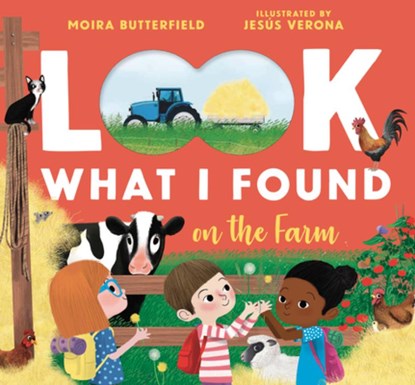 Look What I Found on the Farm, Moira Butterfield - Gebonden - 9781536234275