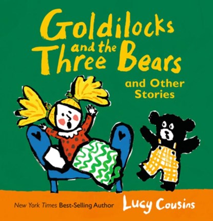 Goldilocks and the Three Bears and Other Stories, Lucy Cousins - Gebonden - 9781536234770