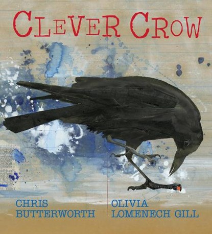 Clever Crow, Chris Butterworth - Gebonden - 9781536235425