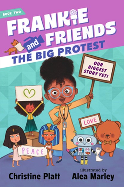 Frankie and Friends: The Big Protest, Christine Platt - Paperback - 9781536237955