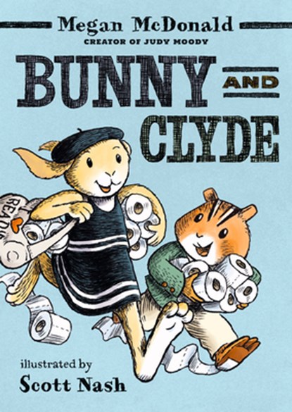 Bunny and Clyde: (A Funny Middle Grade Chapter Book - For Kids Ages 5-8), Megan McDonald - Paperback - 9781536238198