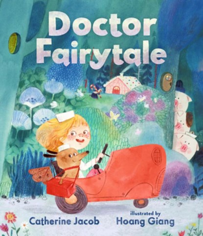 Doctor Fairytale, Catherine Jacob - Gebonden - 9781536238815
