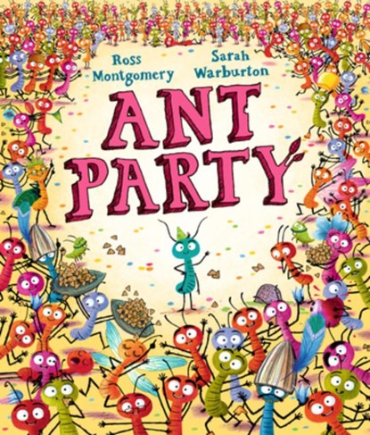 Ant Party, Ross Montgomery - Gebonden - 9781536239539