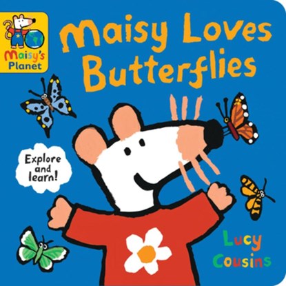 Maisy Loves Butterflies: A Maisy's Planet Book (Educational Board Book about Nature - For Toddlers and Kids Ages 1-3), Lucy Cousins - Gebonden - 9781536240399