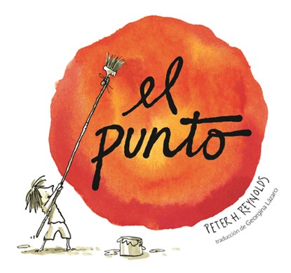 El Punto, Peter H. Reynolds - Gebonden - 9781536240764