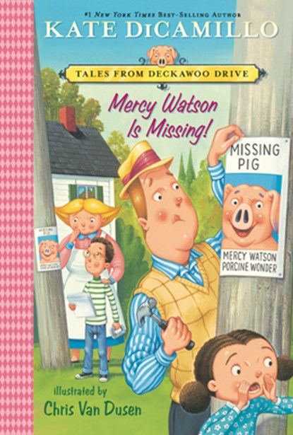 Mercy Watson Is Missing!: Tales from Deckawoo Drive, Volume Seven, Kate DiCamillo - Paperback - 9781536242010