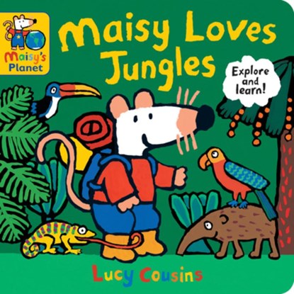 Maisy Loves Jungles: A Maisy's Planet Book: (Educational Board Book about Tropical Forests - For Toddlers and Kids Ages 1-3), Lucy Cousins - Gebonden - 9781536242669