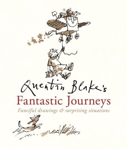 Quentin Blake's Fantastic Journeys, Quentin Blake - Gebonden - 9781536245080