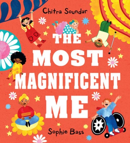 The Most Magnificent Me, Chitra Soundar - Gebonden - 9781536246599