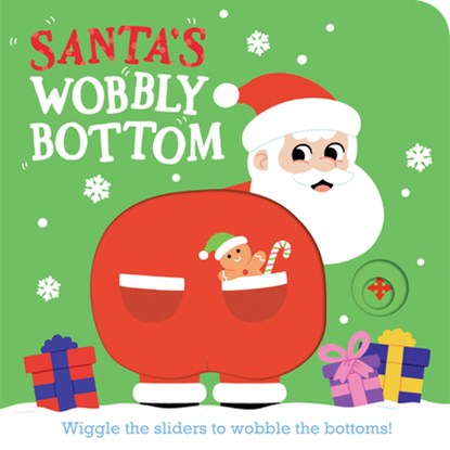 Santa's Wobbly Bottom, Kit Frost - Gebonden - 9781536246742