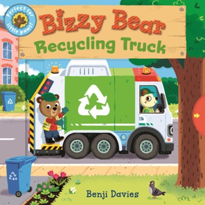 Bizzy Bear: Recycling Truck, Benji Davies - Gebonden - 9781536247961