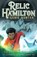 Relic Hamilton, Genie Hunter, Joseph Coelho - Paperback - 9781536247985