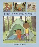 The Camping Trip - Jennifer K. Mann - 9781536250510