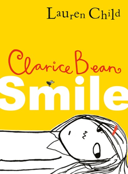 Clarice Bean, Smile, Lauren Child - Paperback - 9781536251234