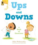 Ups and Downs: A Book of Emotions - Mike Wohnoutka - 9781536252651