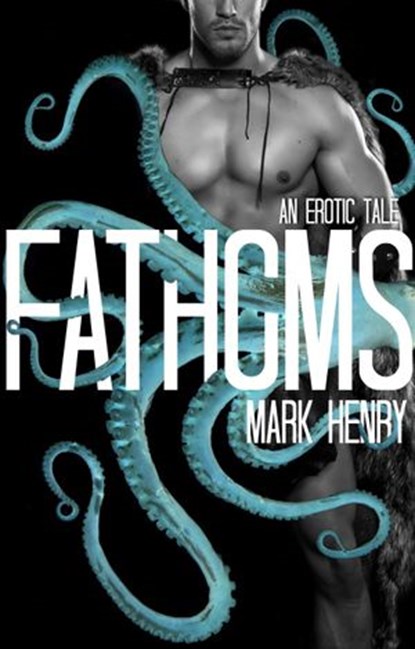 Fathoms, Mark Henry - Ebook - 9781536504309