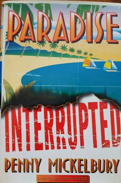 Paradise Interrupted, Penny Mickelbury - Ebook - 9781536505474