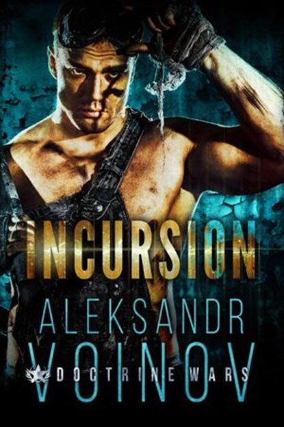 Incursion, Aleksandr Voinov - Ebook - 9781536508703