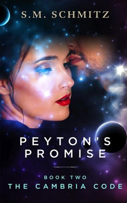 Peyton's Promise, S. M. Schmitz - Ebook - 9781536510478