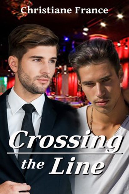Crossing The Line, Christiane France - Ebook - 9781536510638