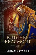 The Butcher Of Beaumont | JanJan Untamed | 